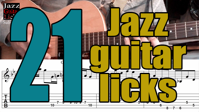 21 Jazz guitar licks with tabs on youtube - Jazz lessons