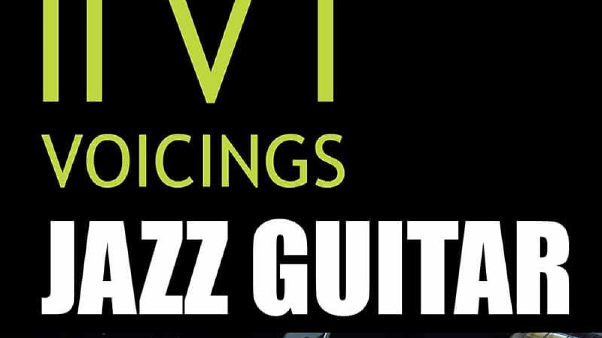 II-V-I voicings for jazz guitar - PDF eBook method.