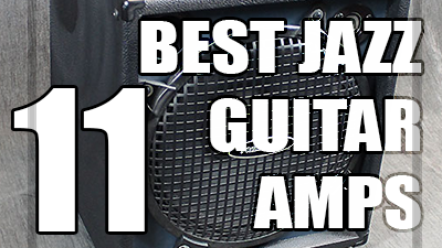 Best jazz guitar amps