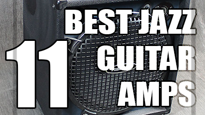 11 Essential Jazz Guitar Amps