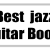 19 Essential Jazz Guitar Books - Buyer's Guide