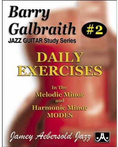 Daily exercises in the melodic minor harmonic minor modes by barry galbraith