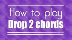How to play drop 2 chords on guitar