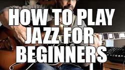 How to play jazz for beginners