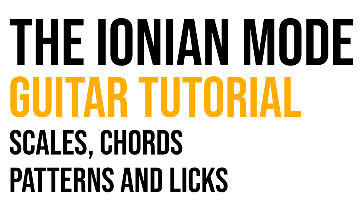 Major Scale aka Ionian Mode - Free Cheat Sheets For Guitar