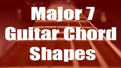 Major 7 guitar chords