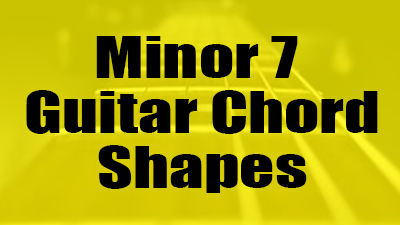 Minor 7 guitar chord shapes