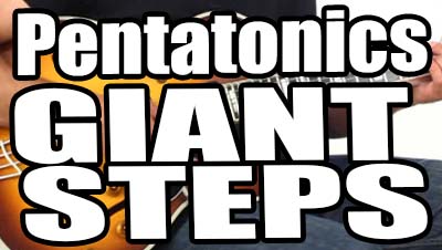 Pentatonics on giant steps