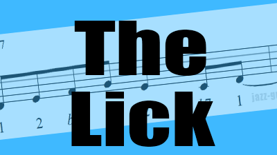The Lick - Theory And Exercises For Guitar Players