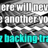 There will never be another you backing track