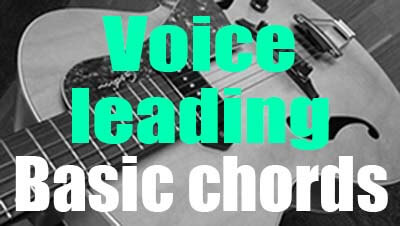 Voice Leading - Basic Chords - 5 Exercises For Beginners