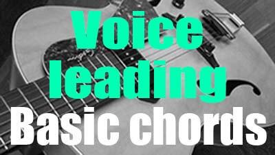 Voice leading basic chords