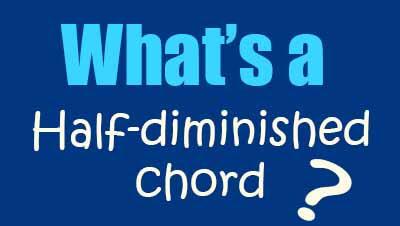 What is a half diminished chord